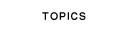 TOPICS